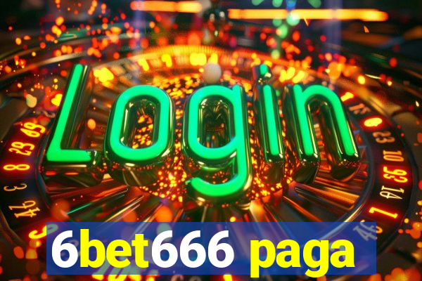 6bet666 paga